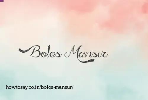 Bolos Mansur