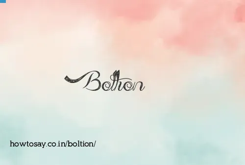 Boltion