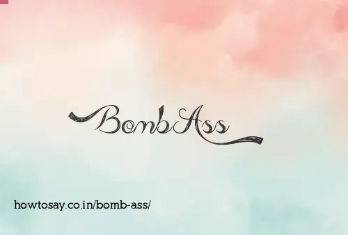 Bomb Ass