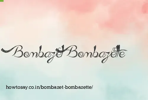 Bombazet Bombazette