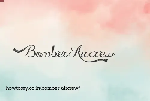 Bomber Aircrew
