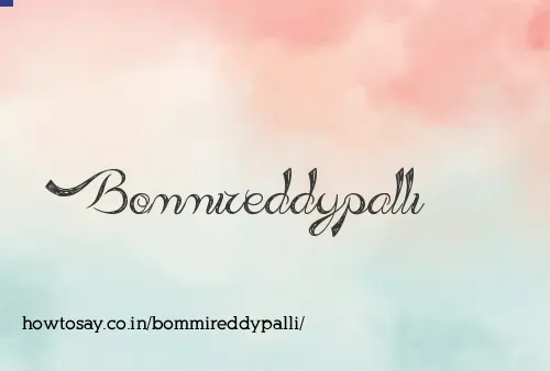 Bommireddypalli