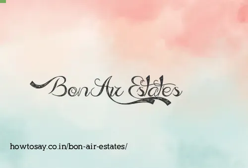 Bon Air Estates