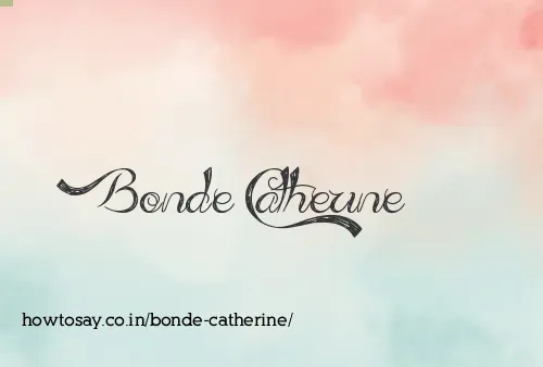 Bonde Catherine