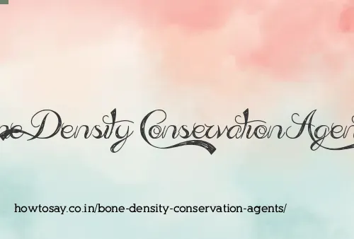 Bone Density Conservation Agents