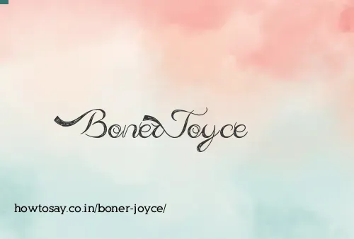 Boner Joyce