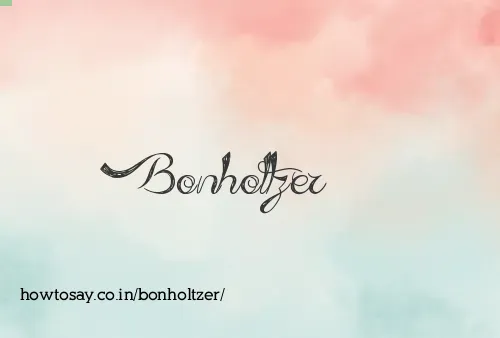 Bonholtzer