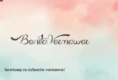 Bonita Vormawor