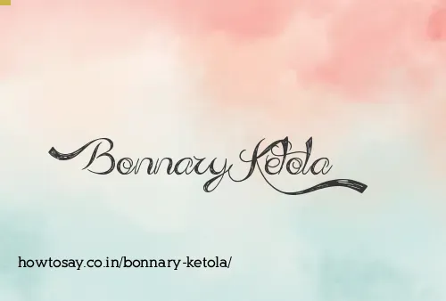 Bonnary Ketola