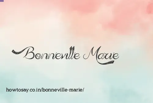 Bonneville Marie