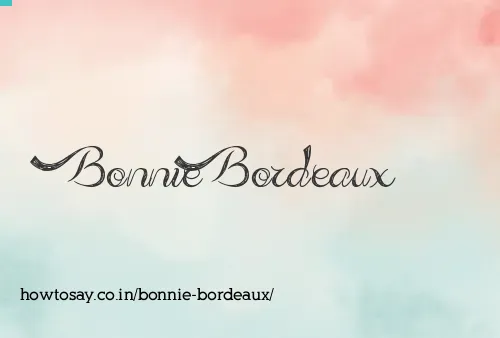 Bonnie Bordeaux