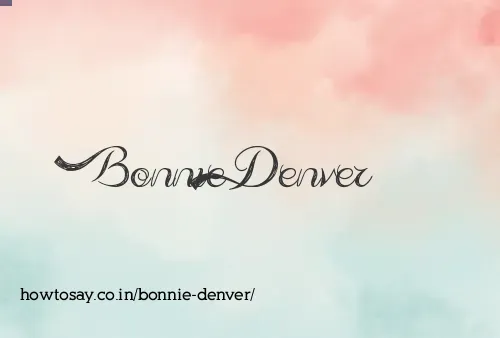 Bonnie Denver