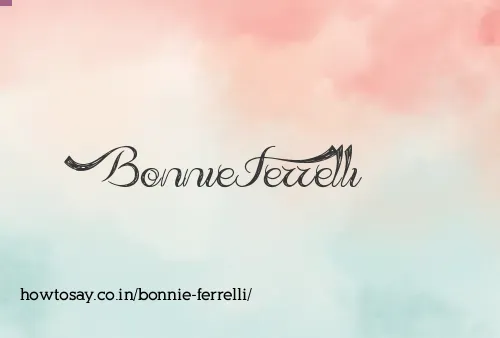 Bonnie Ferrelli