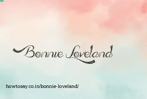 Bonnie Loveland