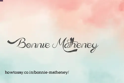 Bonnie Matheney