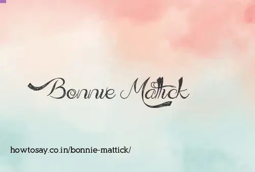 Bonnie Mattick