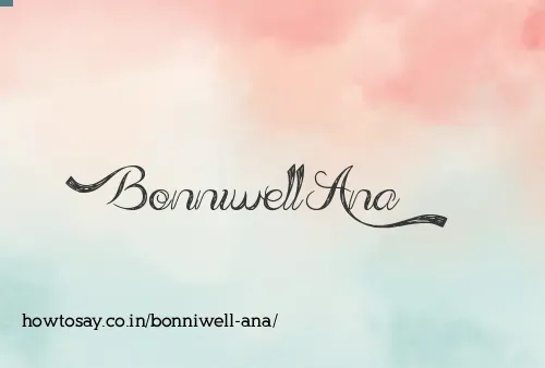 Bonniwell Ana