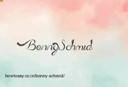 Bonny Schmid