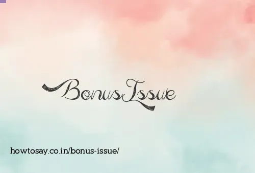 Bonus Issue