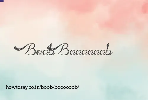 Boob Boooooob