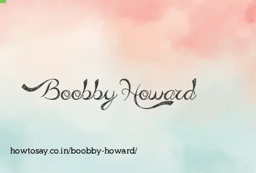 Boobby Howard