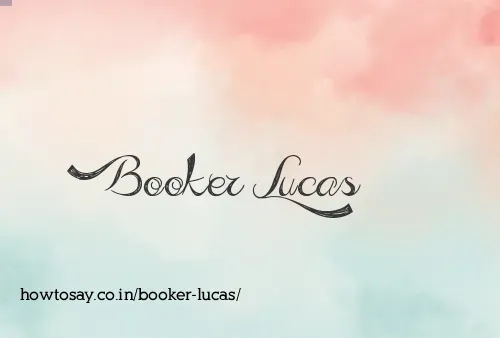 Booker Lucas