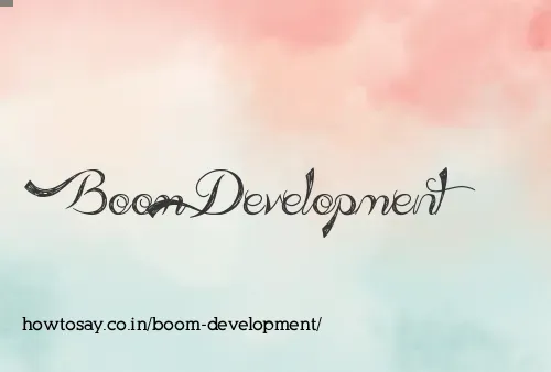 Boom Development