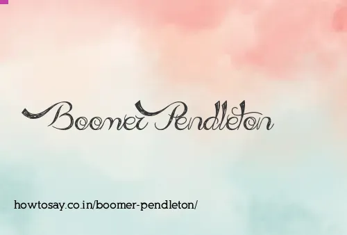 Boomer Pendleton