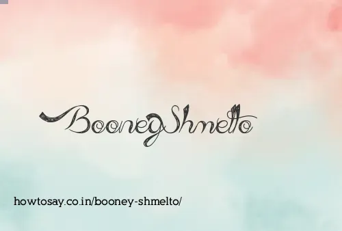 Booney Shmelto