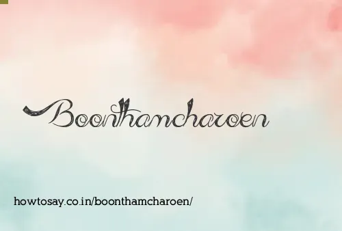 Boonthamcharoen