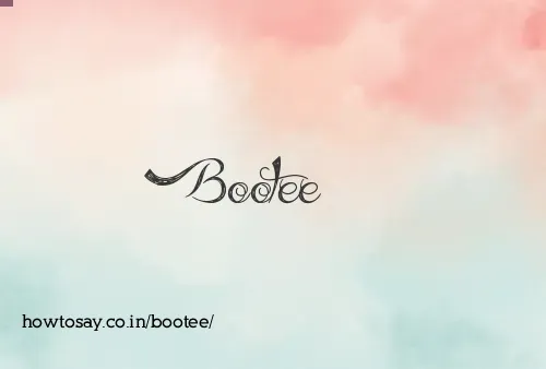 Bootee