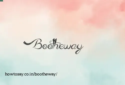 Bootheway