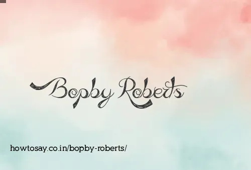 Bopby Roberts