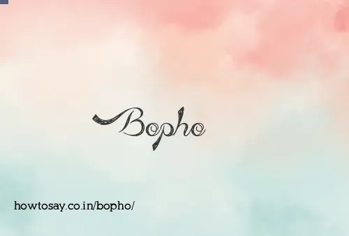 Bopho