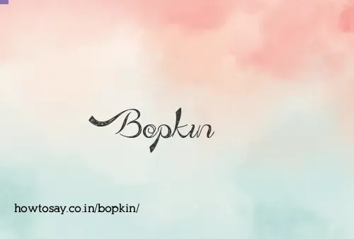 Bopkin