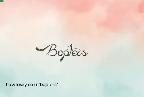 Bopters
