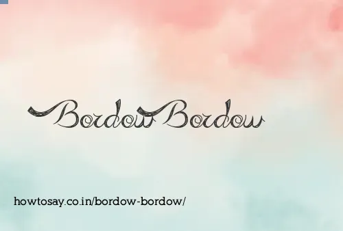 Bordow Bordow