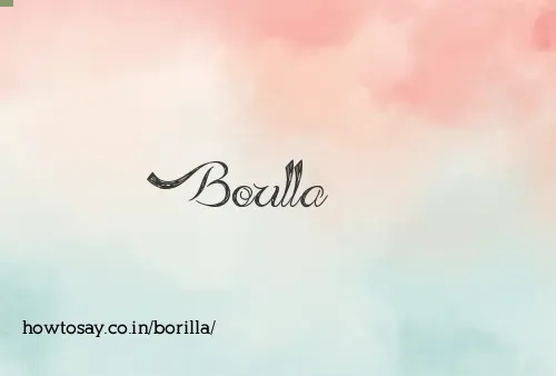 Borilla