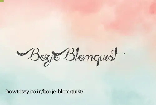 Borje Blomquist