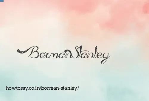 Borman Stanley