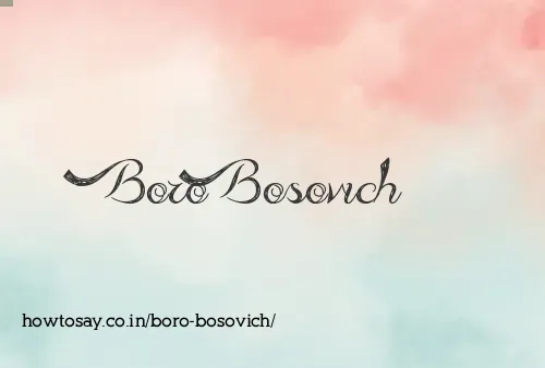 Boro Bosovich