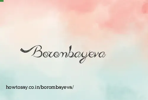 Borombayeva