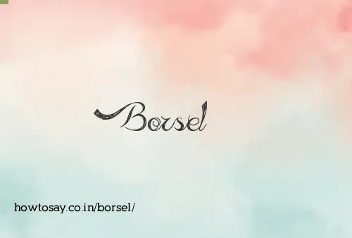 Borsel