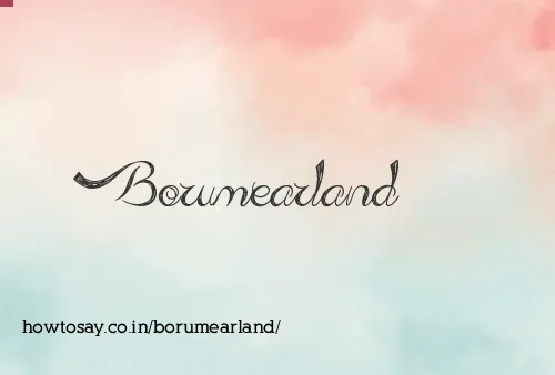 Borumearland