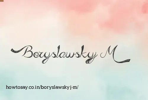 Boryslawskyj M