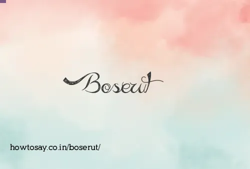 Boserut