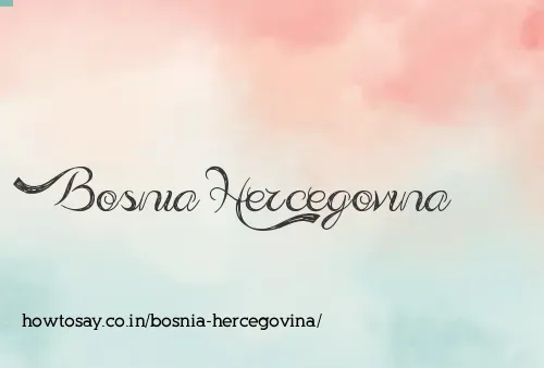 Bosnia Hercegovina