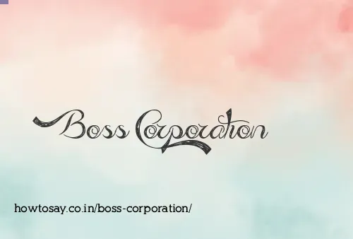 Boss Corporation