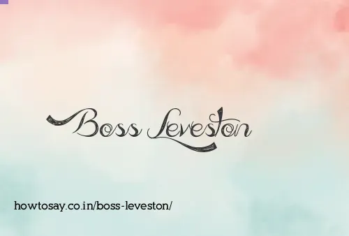Boss Leveston