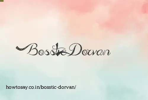 Bosstic Dorvan